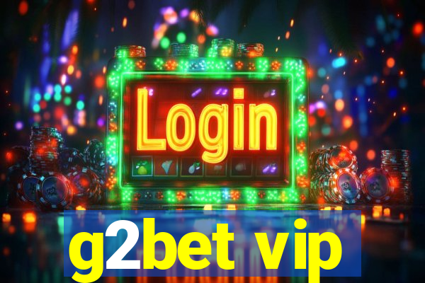 g2bet vip