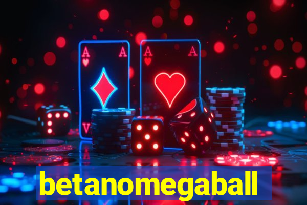 betanomegaball