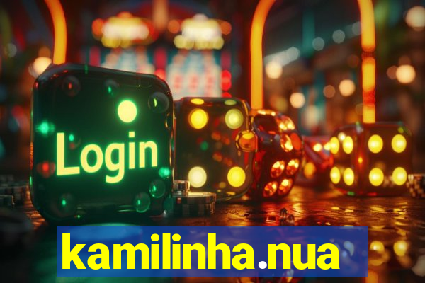 kamilinha.nua