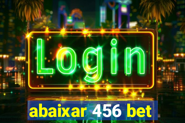 abaixar 456 bet