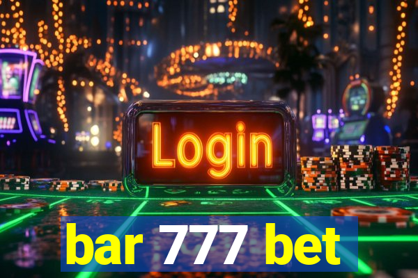 bar 777 bet