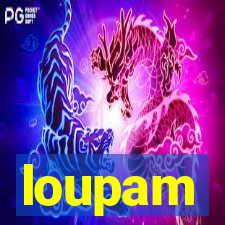 loupam