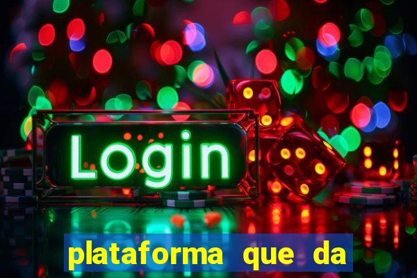 plataforma que da bonus de registro