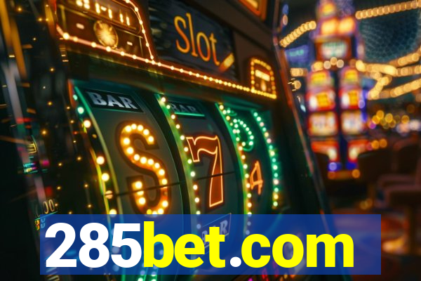 285bet.com