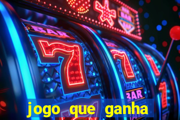 jogo que ganha dinheiro sem colocar dinheiro