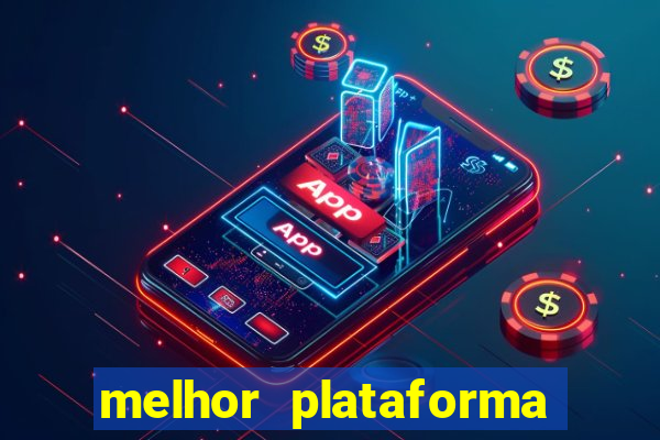 melhor plataforma para jogar fortune tiger