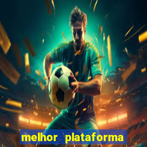 melhor plataforma para jogar fortune tiger