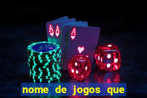 nome de jogos que ganha dinheiro de verdade