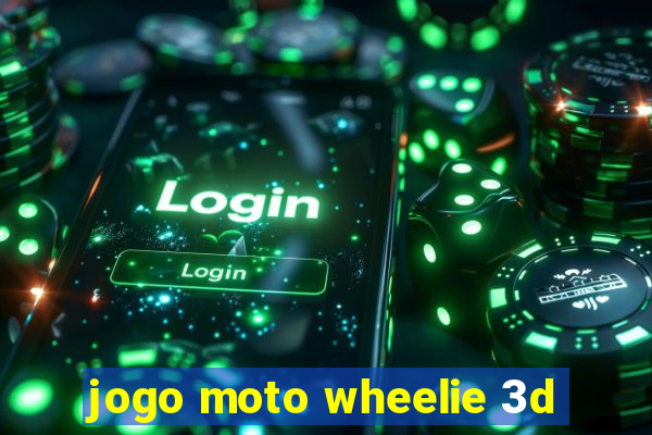 jogo moto wheelie 3d