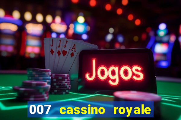 007 cassino royale download dublado avi