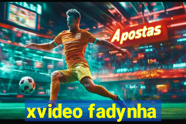 xvideo fadynha