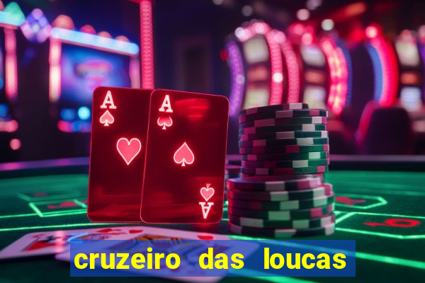 cruzeiro das loucas filme completo dublado superflix