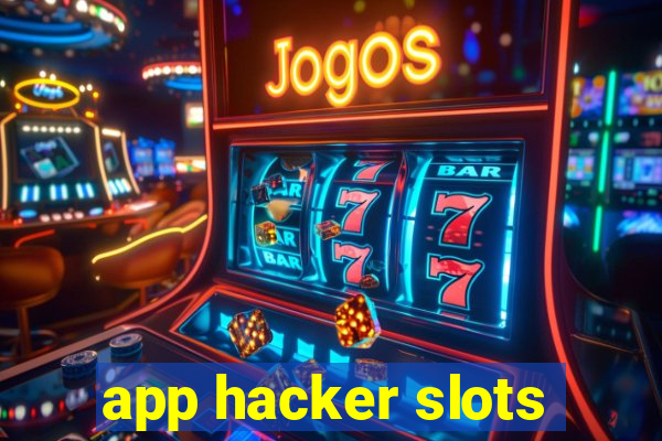 app hacker slots