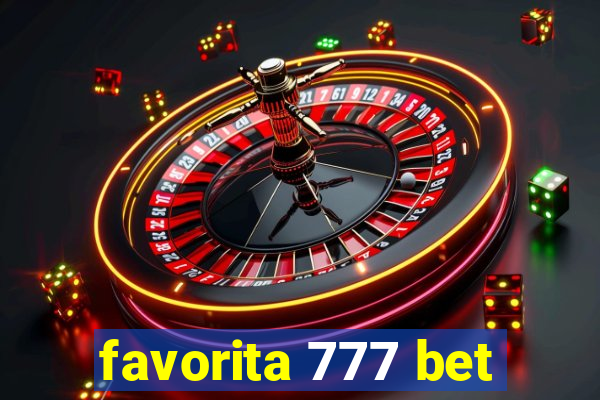 favorita 777 bet