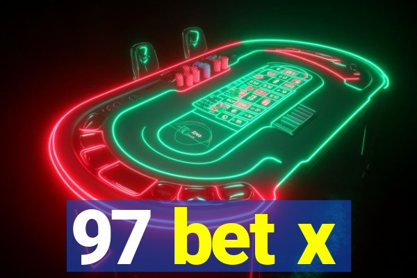 97 bet x