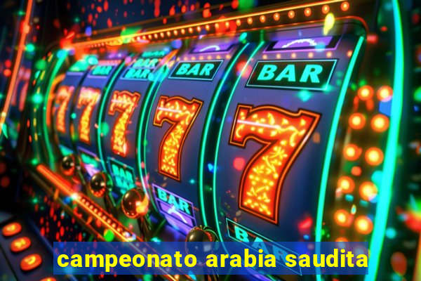 campeonato arabia saudita