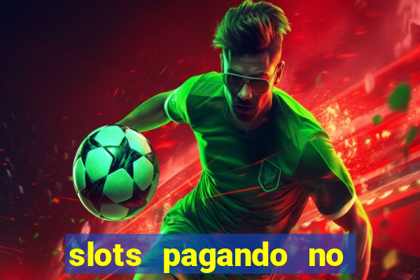 slots pagando no cadastro saque free 2024