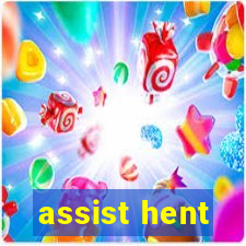 assist hent