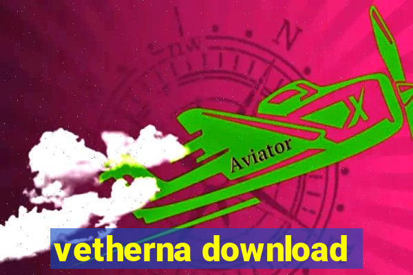 vetherna download