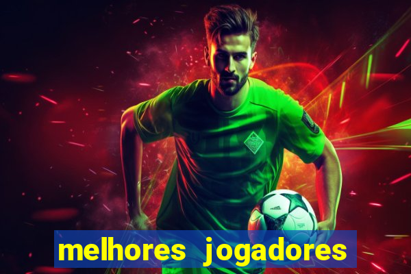 melhores jogadores football manager 2012