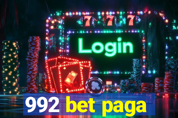 992 bet paga