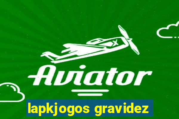 lapkjogos gravidez