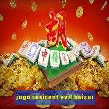 jogo resident evil baixar