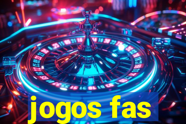 jogos fas