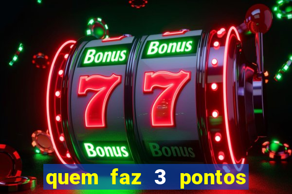 quem faz 3 pontos no dia de sorte ganha quanto