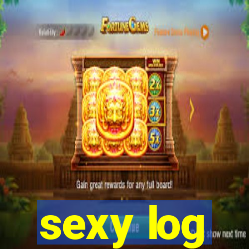 sexy log