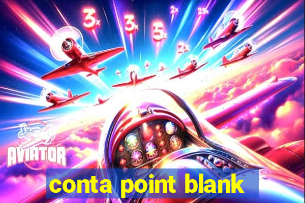 conta point blank