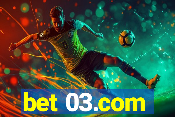 bet 03.com