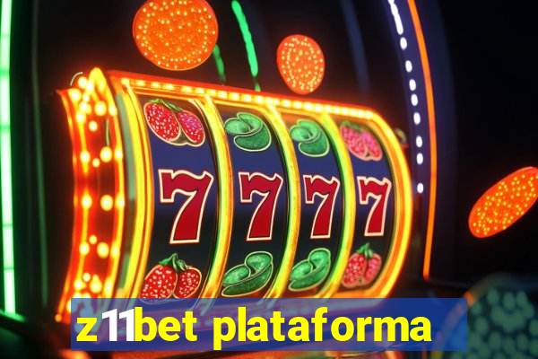 z11bet plataforma