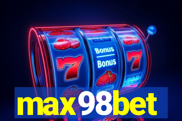 max98bet