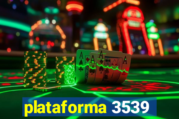 plataforma 3539