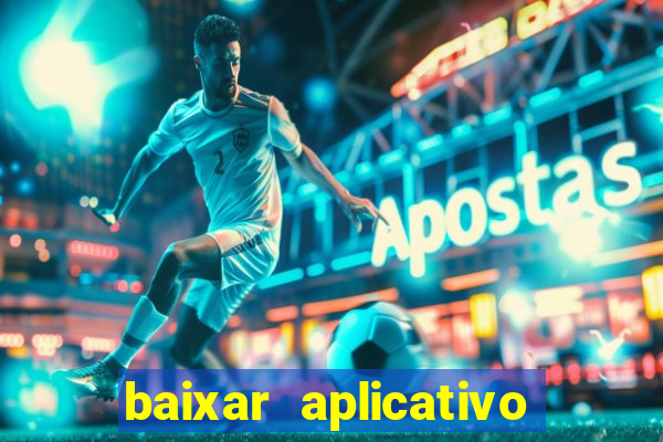 baixar aplicativo para resultado de jogos