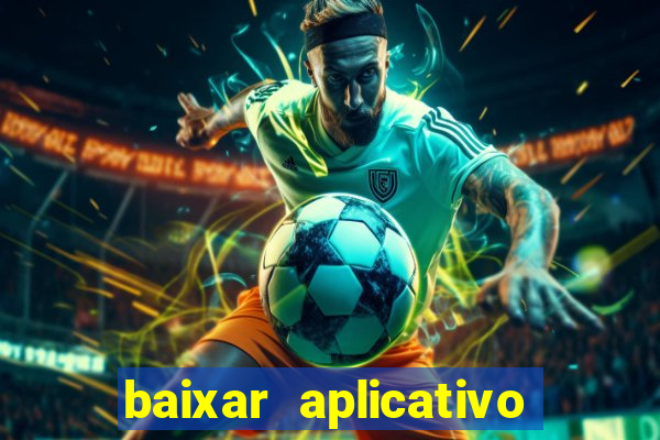 baixar aplicativo para resultado de jogos