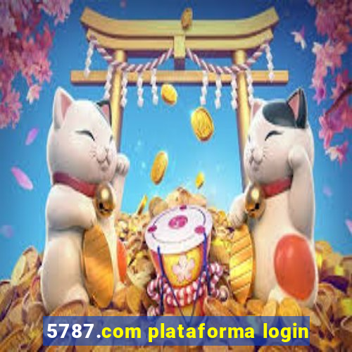 5787.com plataforma login