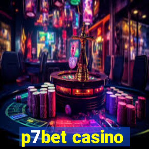 p7bet casino