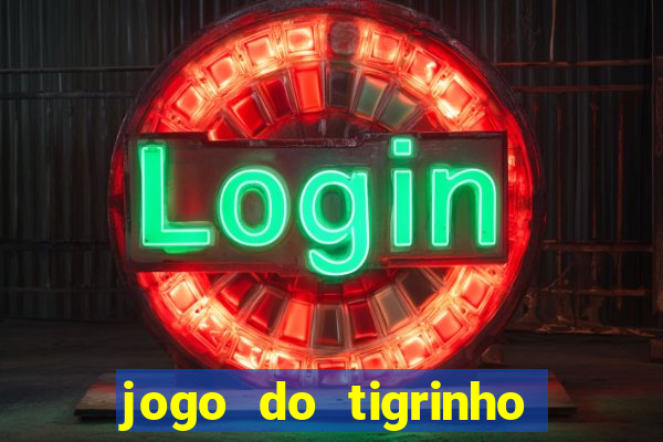 jogo do tigrinho com deposito de 1 real