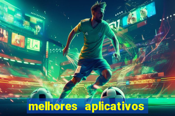 melhores aplicativos para analisar jogos de futebol