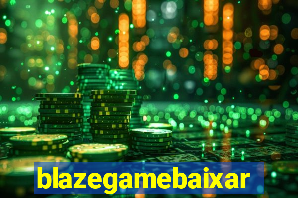 blazegamebaixar