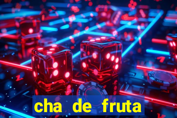 cha de fruta estrela stardew valley id 1.6