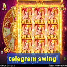 telegram swing