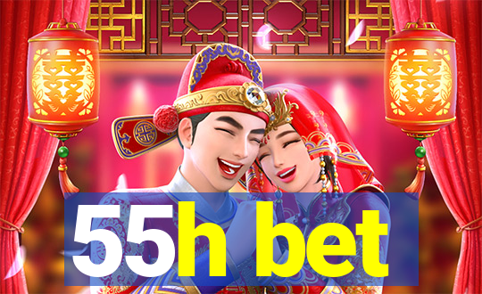 55h bet