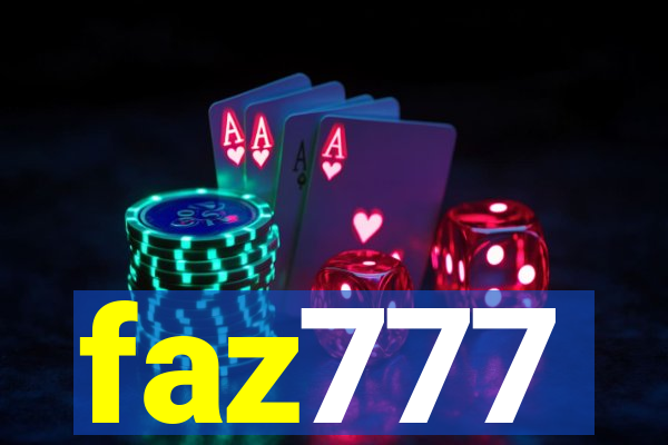 faz777