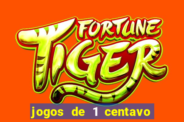 jogos de 1 centavo vai de bet