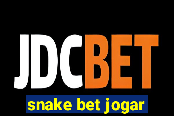 snake bet jogar