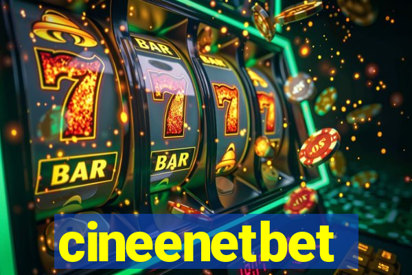 cineenetbet