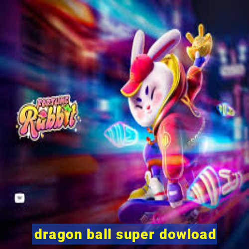 dragon ball super dowload